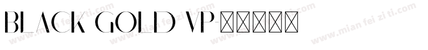 Black Gold VP字体转换